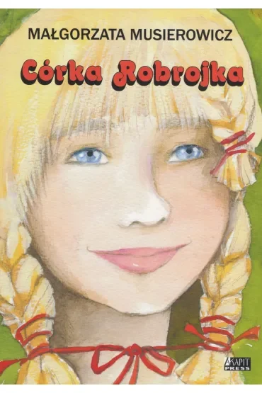 Córka Robrojka. Jeżycjada. Tom 11