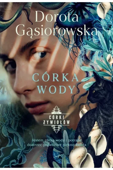 Córka wody. Seria Córki Żywiołów. Tom 4
