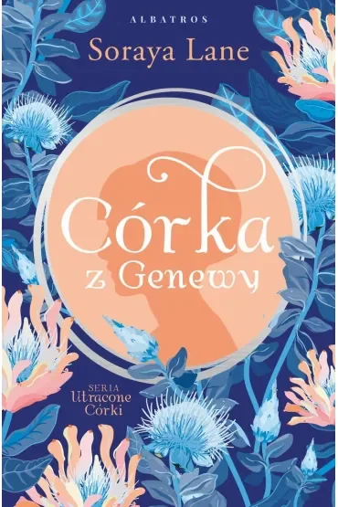 Córka z Genewy. Utracone córki. Tom 4