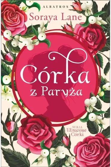 Córka z Paryża. Utracone córki. Tom 5