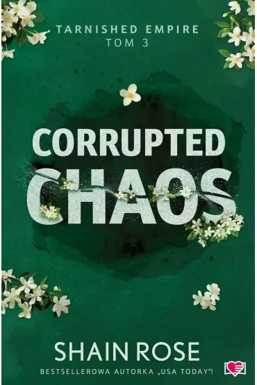 Corrupted Chaos. Tarnished Empire. Tom 3