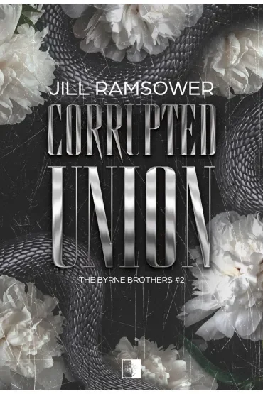 Corrupted Union. The Byrne Brothers. Tom 2