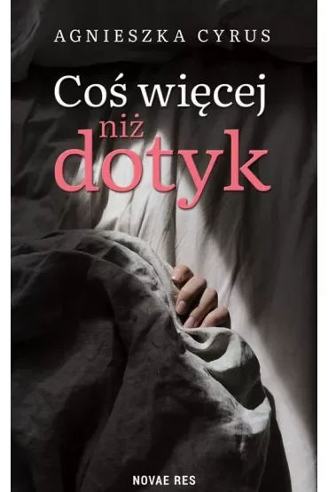 Coś więcej niż dotyk
