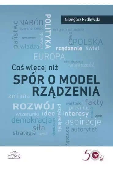Coś więcej niż spór o model rządzenia