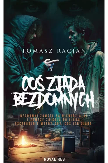 Coś zjada bezdomnych