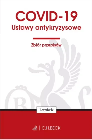 COVID-19. Ustawy antykryzysowe. Zbiór przepisów (pocket)