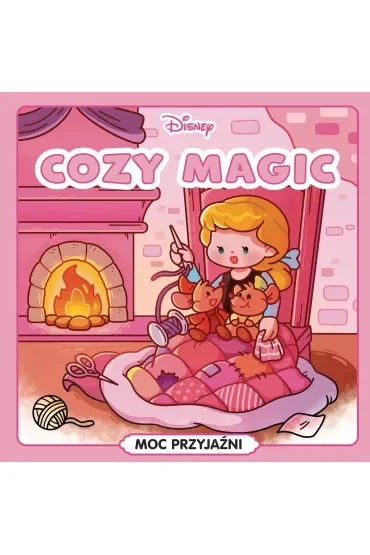 Cozy Magic. Moc przyjaźni. Disney