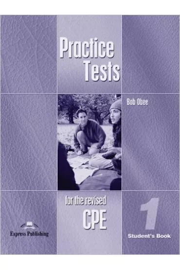 CPE Practice Tests 1. Student's Book