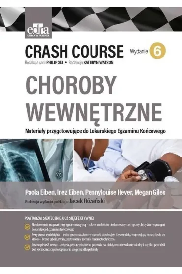 Crash Course Choroby wewnętrzne. Materiały przygotowujące do Lekarskiego Egzaminu Końcowego