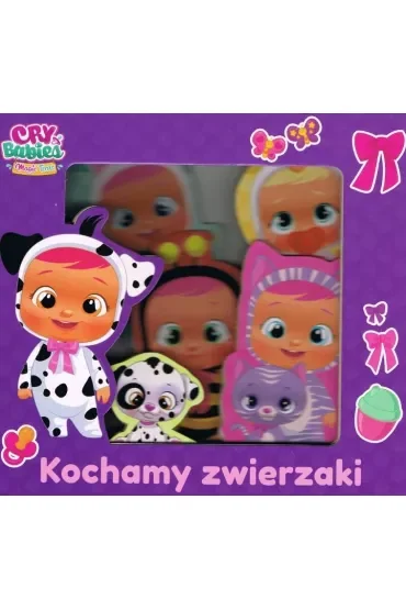 Kochamy zwierzak. Cry Babies. Chwyć Książeczkę