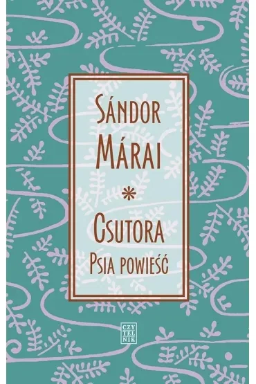 Csutora. Psia powieść