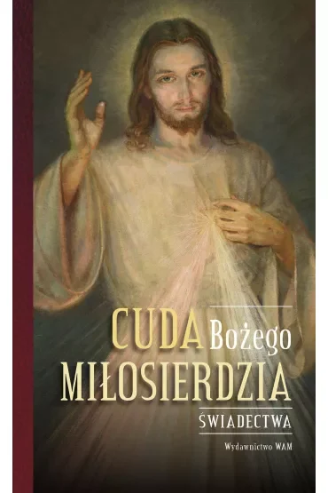 Cuda Bożego Miłosierdzia