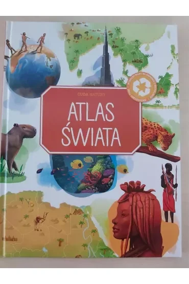 Atlas świata. Cuda natury