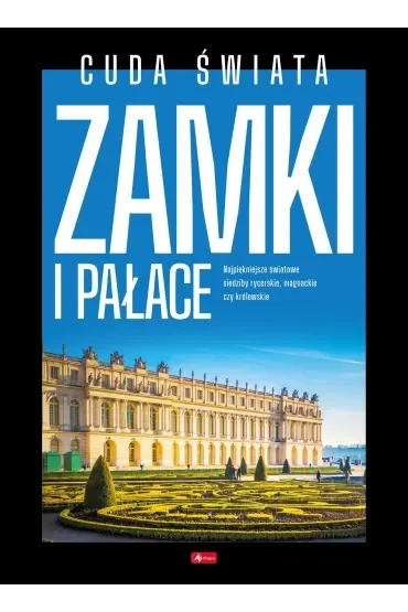 Cuda Świata. Zamki i pałace
