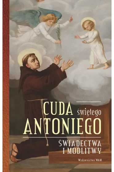 Cuda Świętego Antoniego