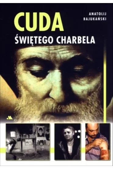 Cuda świętego Charbela