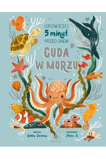 Cuda w morzu. Opowieści 5 minut przed snem