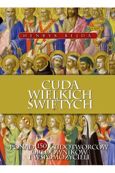 Cuda Wielkich Świętych