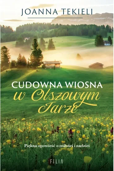 Cudowna wiosna w Olszowym Jarze