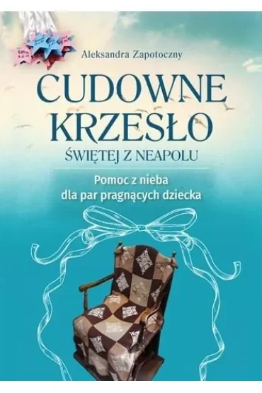 Cudowne krzesło Świętej z Neapolu