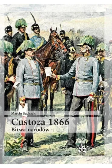 Custoza 1866. Bitwa narodów