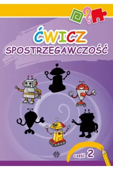Ćwicz spostrzegawczość. Część 2