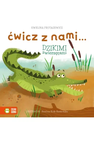 Ćwicz z nami... dzikimi zwierzętami