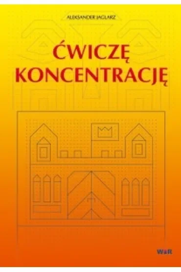 Ćwiczę koncentrację