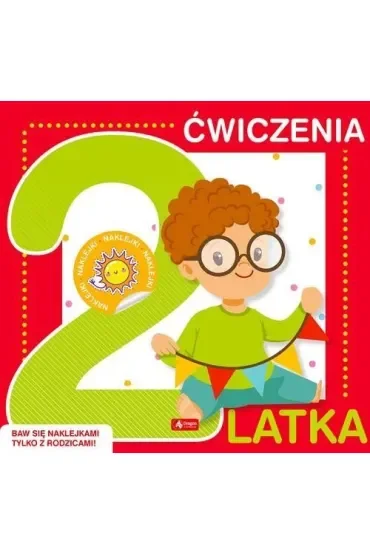 Ćwiczenia 2-latka + naklejki