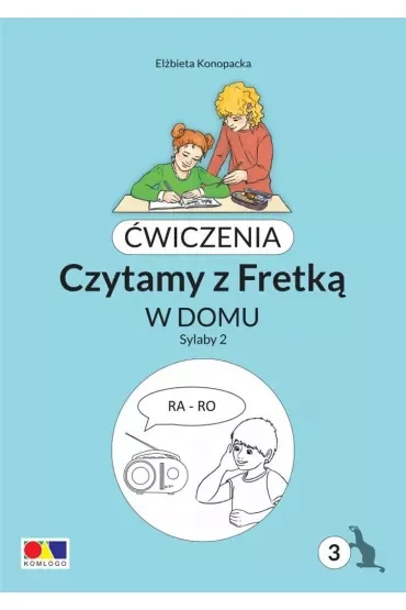 Ćwiczenia. Czytamy z Fretką. Bolo cz.3 Sylaby 2