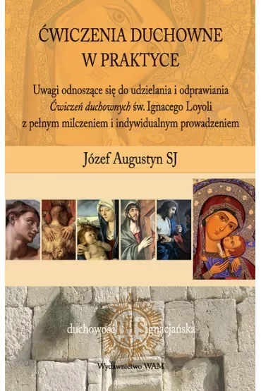 Ćwiczenia duchowne w praktyce
