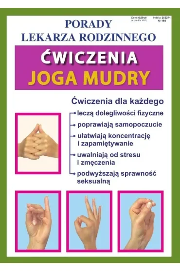 Ćwiczenia Joga Mudry. Porady lekarza rodzinnego