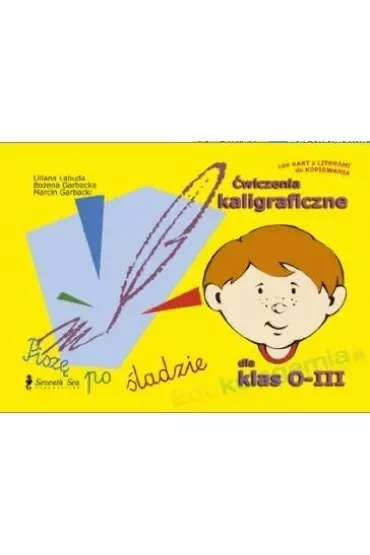 Ćwiczenia kaligraficzne dla klas 0-III