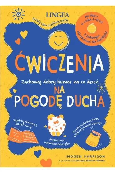 Ćwiczenia na pogodę ducha. Zachowaj dobry humor na co dzień