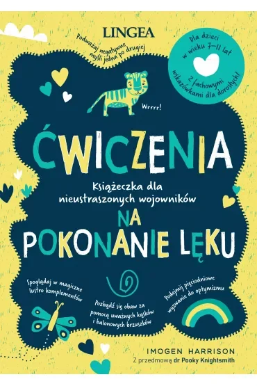 Ćwiczenia na pokonanie lęku. Książeczka dla nieustraszonych wojowników