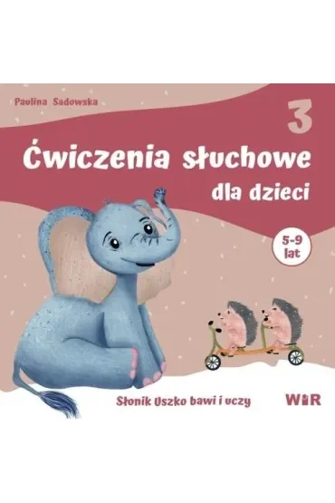 Ćwiczenia słuchowe dla dzieci część 3
