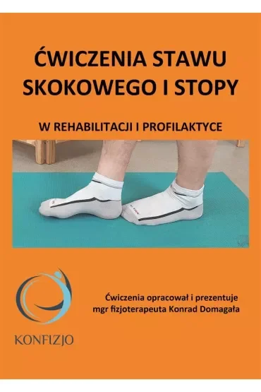 Ćwiczenia stawu skokowego i stopy