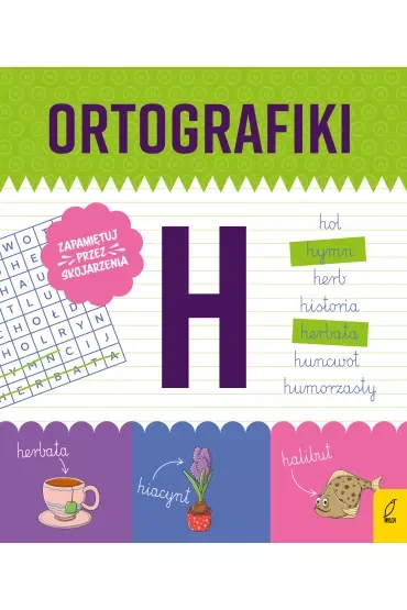 Ćwiczenia z H. Ortografiki