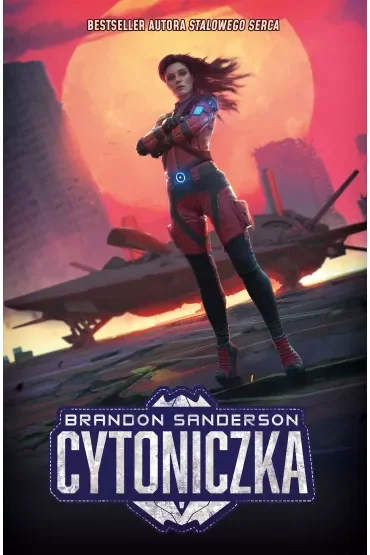 Cytoniczka. Skyward. Tom 3