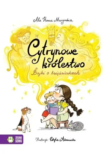 Cytrynowe królestwo. Bajki o księżniczkach