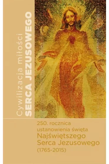 Cywilizacja miłości serca jezusowego