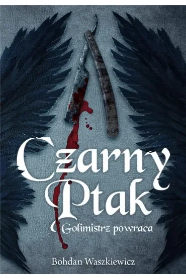 Czarny ptak Golimistrz powraca