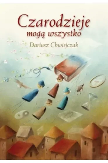 Czarodzieje mogą wszystko
