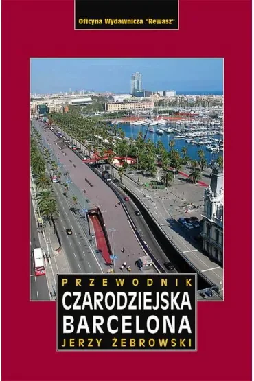 Czarodziejska Barcelona przewodnik