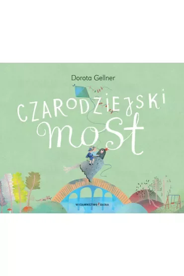 Czarodziejski most