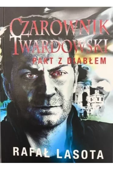 Czarownik Twardowski. Pakt z diabłem