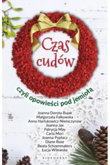 Czas cudów, czyli opowieści pod jemiołą