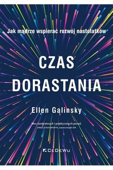CZAS DORASTANIA. Jak mądrze wspierać rozwój nastolatków