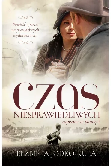 Czas niesprawiedliwych. Zapisane w pamięci