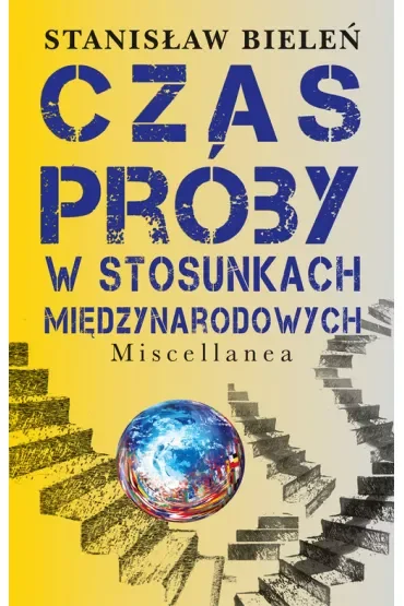 Czas próby w stosunkach międzynarodowych